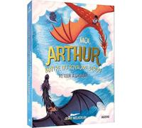 Moi, arthur - moi, arthur maître du royaume perdu tome 2 - retour à groaar