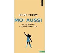 Moi aussi Irène Théry (Auteur)
