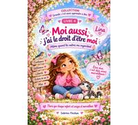 Moi aussi, j’ai le droit d’être moi: Même quand les autres me regardent
