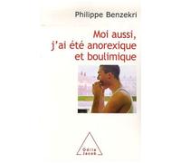 Moi Aussi, J'ai Été Anorexique Et Boulimique