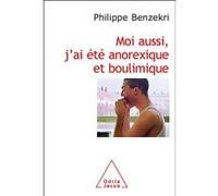 Moi aussi, j'ai été anorexique et boulimique