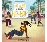 Moi Aussi Je Danse Le Hip-Hop