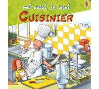 Moi aussi, je serai cuisinier
