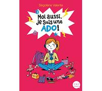 Moi aussi, je suis une ado !