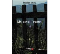 Moi Aussi, J'existe !