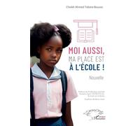 Moi aussi, ma place est à l’école !