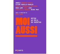 Moi aussi MeToo, au-delà du hashtag - Rokhaya Diallo - Points - Poche - Essai