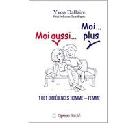 Moi aussi. moi plus - 1001 différences HF - Yvon Dallaire - Option Sante Eds - broché - Guide