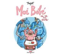 Les Petits Traités Dessinés - Moi Bébé, Ma Vie, Mon Oeuvre