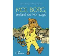 Moi, Borg, enfant de Korhogo: Bande dessinée couleurs