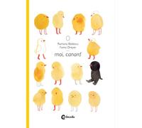 Moi, canard - Ramona Badescu - Cambourakis - cartonné - Contes et légendes jeunesse