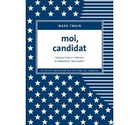 Moi, candidat - Mark Twain - Du Sonneur Eds - Poche - Roman