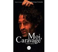 Moi, Caravage