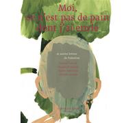 Moi, ce n'est pas de pain dont j'ai envie - Hamed Achour - Le Port A Jauni - broché - Poésie jeunesse