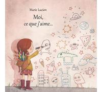 Moi, ce que j'aime...