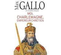 Moi, Charlemagne, empereur chrétien