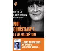 Moi, Christiane F., La Vie Malgré Tout