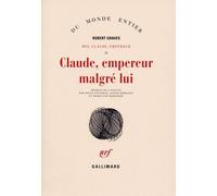 Moi, Claude, Empereur Tome 2 - Claude, Empereur Malgré Lui