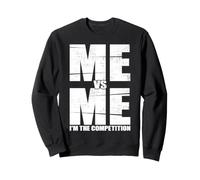 Moi Contre Moi, Je suis Le propriétaire de l'entreprise Competition Mindset Sweatshirt