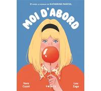 Moi d'abord - Roman graphique - Katherine Pancol - Points - Poche - Roman graphique