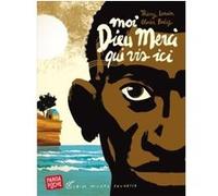 Moi Dieu Merci qui vis ici (Panda poche) Thierry Lenain (Auteur), Olivier Balez (Illustration)