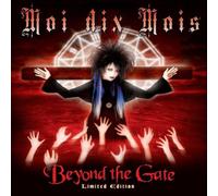 Moi Dix Mois - Beyond the Gate (Ltd.Edition)
