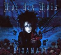 Moi Dix Mois - Dixanadu