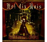 Moi Dix Mois - Nocturnal Opera [Import]
