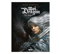 Moi, Dragon La saga - Juan Giménez - Glénat - cartonné - Bande dessinée