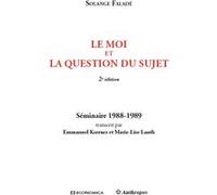Moi et la question du sujet, 2ed. (le) Solange Faladé (Auteur)