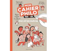 Moi et les autres - Le cahier Pense pas bête