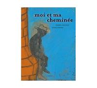 Moi et ma cheminée - Herman Melville - L'ampoule Eds - broché - Roman