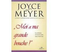 Moi et ma grande bouche !