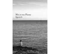 Moi et ma Plume