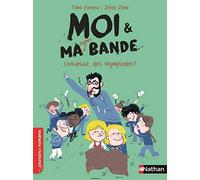 Moi et ma super bande, chouette, des Olympiades ! - Roman Humour - De 7 à 11 ans