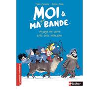 Moi et ma super bande, le voyage en Laponie - Roman Humour - De 7 à 11 ans