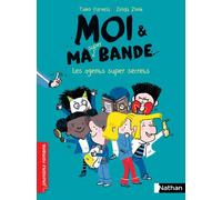 Timo Parvela – Moi et ma super bande – Tome 13 : Les agents super secrets – Roman humour