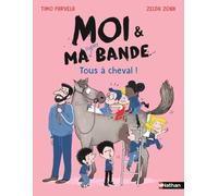 Moi et ma super bande - Tous à cheval ! - Aventures, amitiés et premiers sentiments - Etoile filante -Dès 7 ans