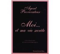 Moi... et ma vie secrète Collectif (Auteur), Serena Rees (Préface), Joseph Corre (Préface), Michel Faussurier (Traduction)