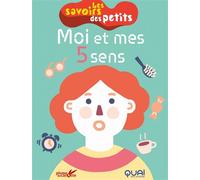 Moi et mes cinq sens - Clémence Sabbagh - Plume De Carotte Eds - cartonné - Document jeunesse