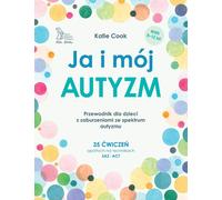 Moi et mon autisme. Un guide pour les enfants atteints de troubles du spectre autistique.