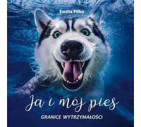 Moi et mon chien Les limites de l'endurance