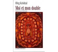 Moi et mon double - KRISHTAL OLEG - Noir Sur Blanc - broché - Livre