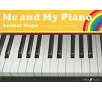 Moi et mon piano La magie des animaux