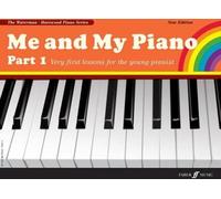 Moi et mon piano, partie 1 : Premières leçons pour le jeune pianiste