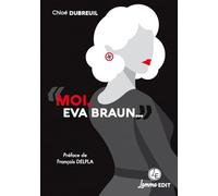 "Moi, Eva Braun..."