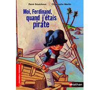 Moi, Ferdinand quand j'étais pirate - Roman Fantastique - De 7 à 11 ans