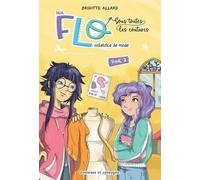 Moi, Flo, créatrice de mode v 02 Sous toutes les coutures