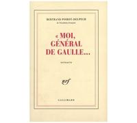 Moi Général De Gaulle