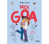 Moi, Goa - Ado en PLS - Miriam Tirado - Larousse - broché - Roman junior